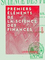 Télécharger le livre :  Premiers éléments de la science des finances