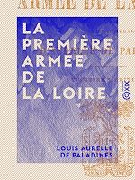 Télécharger le livre :  La Première Armée de la Loire
