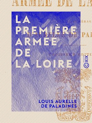 Téléchargez le livre :  La Première Armée de la Loire