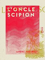 Télécharger le livre :  L'Oncle Scipion