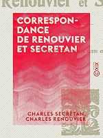 Télécharger le livre :  Correspondance de Renouvier et Secretan