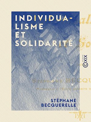 Téléchargez le livre :  Individualisme et Solidarité