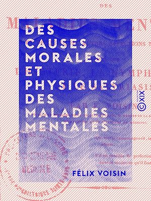 Téléchargez le livre :  Des causes morales et physiques des maladies mentales