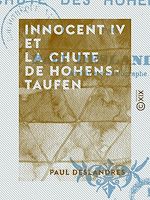 Télécharger le livre :  Innocent IV et la chute de Hohenstaufen