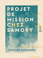 Télécharger le livre :  Projet de mission chez Samory