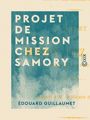 Téléchargez le livre :  Projet de mission chez Samory