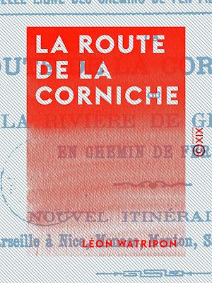 Téléchargez le livre :  La Route de la corniche