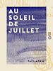 Télécharger le livre :  Au soleil de juillet
