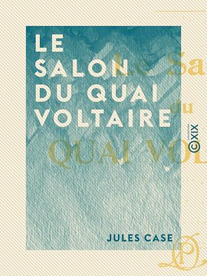 Download the eBook: Le Salon du quai Voltaire