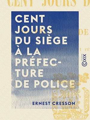 Download the eBook: Cent jours du siège à la préfecture de police