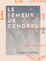 Télécharger le livre :  Le Semeur de cendres