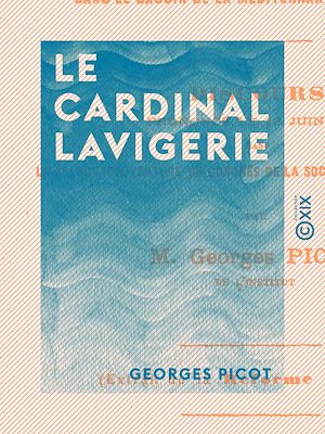 Téléchargez le livre :  Le Cardinal Lavigerie