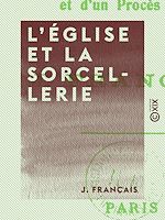 Télécharger le livre :  L'Église et la Sorcellerie