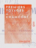 Télécharger le livre :  Premiers voyages à Chamouni