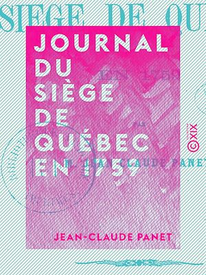 Téléchargez le livre :  Journal du siège de Québec en 1759