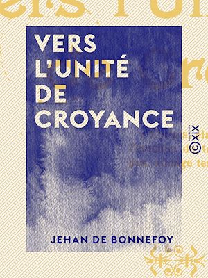 Download the eBook: Vers l'unité de croyance