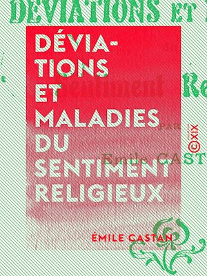 Download the eBook: Déviations et Maladies du sentiment religieux