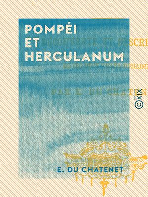 Téléchargez le livre :  Pompéi et Herculanum