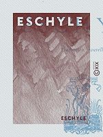 Télécharger le livre :  Eschyle