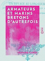 Télécharger le livre :  Armateurs et Marins bretons d'autrefois