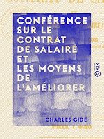 Télécharger le livre :  Conférence sur le contrat de salaire et les moyens de l'améliorer