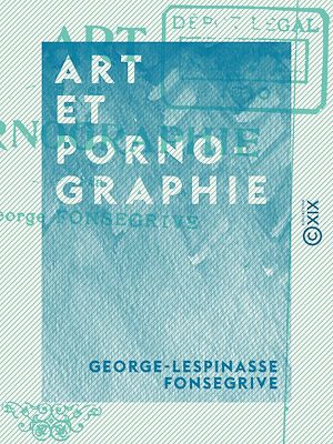 Téléchargez le livre :  Art et Pornographie