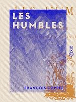 Télécharger le livre :  Les Humbles