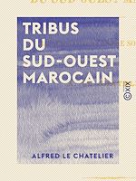Télécharger le livre :  Tribus du sud-ouest marocain