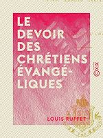 Télécharger le livre :  Le Devoir des chrétiens évangéliques
