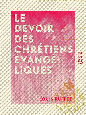 Téléchargez le livre :  Le Devoir des chrétiens évangéliques