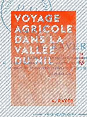 Téléchargez le livre :  Voyage agricole dans la vallée du Nil