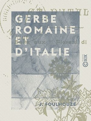 Téléchargez le livre :  Gerbe romaine et d'Italie
