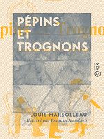 Télécharger le livre :  Pépins et Trognons