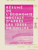 Télécharger le livre :  Résumé de l'économie sociale d'après les idées de Colins