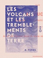 Télécharger le livre :  Les Volcans et les Tremblements de terre