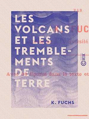 Téléchargez le livre :  Les Volcans et les Tremblements de terre