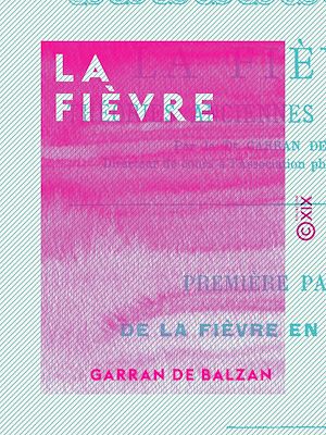 Téléchargez le livre :  La Fièvre