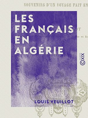 Téléchargez le livre :  Les Français en Algérie