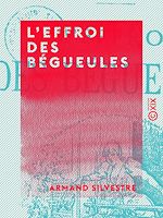 Télécharger le livre :  L'Effroi des bégueules