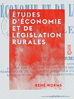 Télécharger le livre :  Études d'économie et de législation rurales