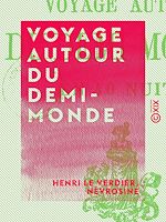 Télécharger le livre :  Voyage autour du demi-monde