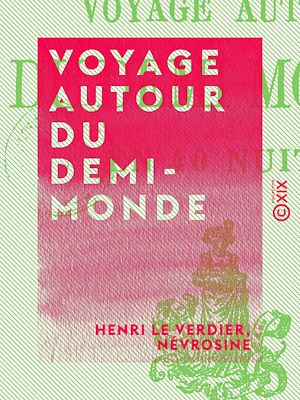 Téléchargez le livre :  Voyage autour du demi-monde