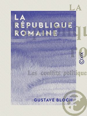 Téléchargez le livre :  La République romaine