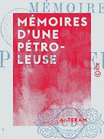 Télécharger le livre :  Mémoires d'une pétroleuse