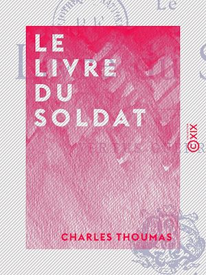Téléchargez le livre :  Le Livre du soldat