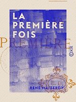Télécharger le livre :  La Première Fois