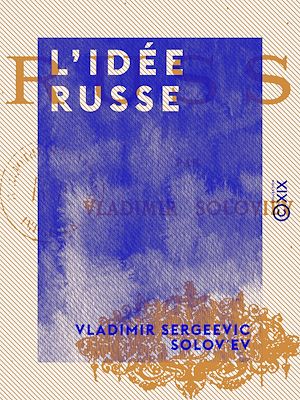 Téléchargez le livre :  L'Idée russe
