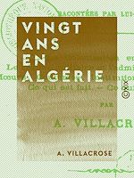 Télécharger le livre :  Vingt ans en Algérie