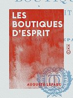 Télécharger le livre :  Les Boutiques d'esprit