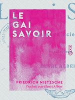 Télécharger le livre :  Le Gai Savoir